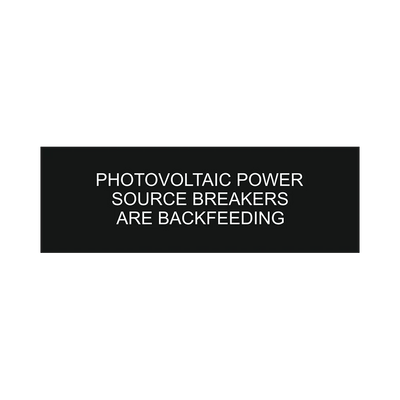 1x3, Photovoltaic Power Source Breakers Are BackfeedingBlack background, white letters