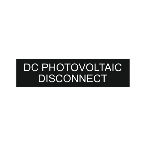 .75 x 3, DC Photovoltaic Disconnect Black background, white letters