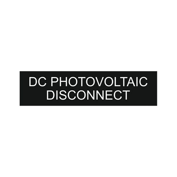 .75 x 3, DC Photovoltaic Disconnect Black background, white letters