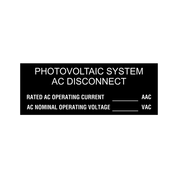 1.5x4 Photovoltaic System AC Disconnect- Black background, white letters